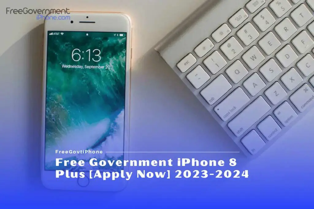 Free Government iPhone 8 Plus [Apply Now] 2023-2024