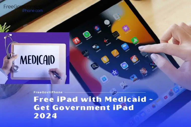 Free iPad with Medicaid – Get Government iPad 2024
