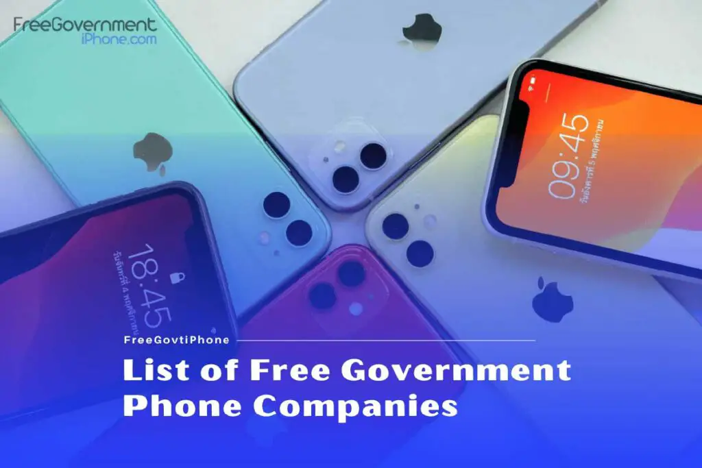 List of Free Government Phone Companies in 2023